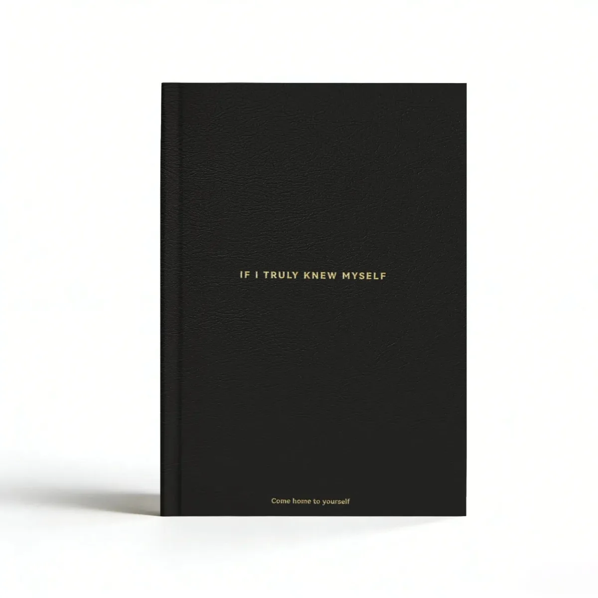 If I Truly Knew Myself Guided Self-Discovery Journal - Hardcover Deep Self-Reflective Diary Mindfulness & Personal Growth Planner
